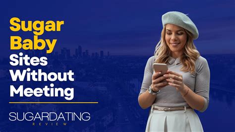 how to be a sugar baby online without meeting|How to Be a Sugar Baby Online .